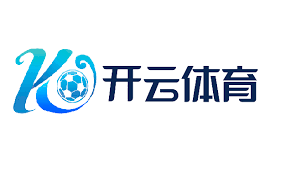开云·体育(KAIYUN)官方网站-欢迎您！